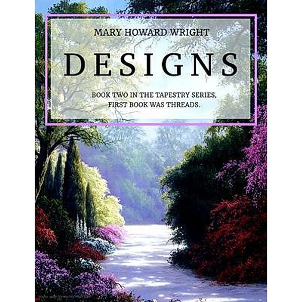 DESIGNS, Mary Howard Wright