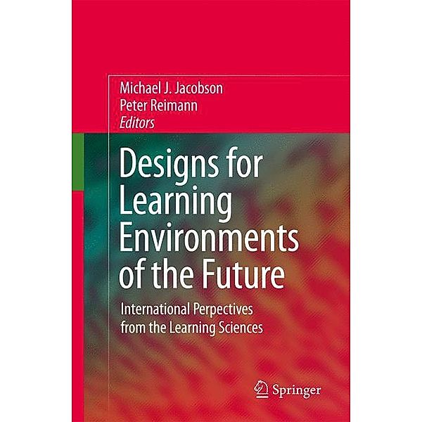 Designs for Learning Environments of the Future