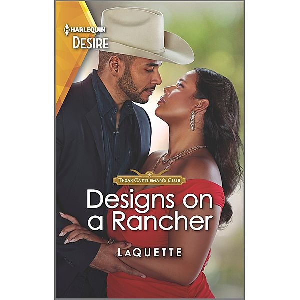 Designs on a Rancher / Texas Cattleman's Club: The Wedding Bd.2, Laquette