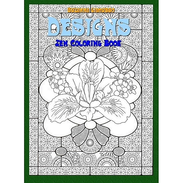 Designs: Zen Coloring Book, Suzanna Giamusso
