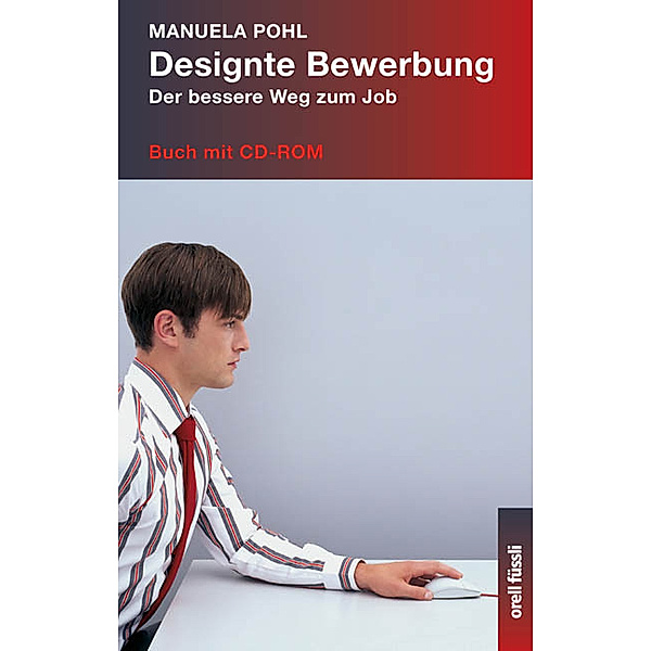 Designte Bewerbung, m. CD-ROM, Manuela Pohl