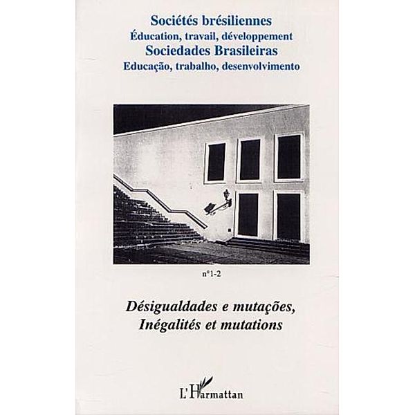 Desigualdades...inegalite et societes br / Hors-collection, Collectif