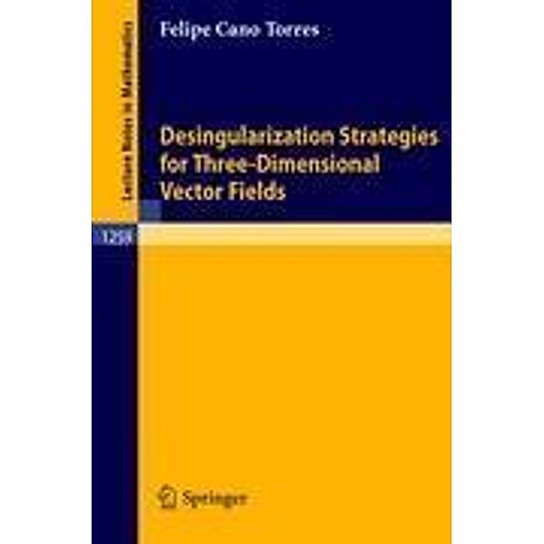 Desingularization Strategies of Three-Dimensional Vector Fields, Felipe Cano Torres