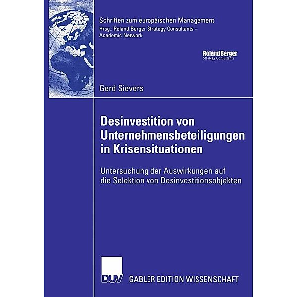 Desinvestition von Unternehmensbeteiligungen in Krisensituationen / Schriften zum europäischen Management, Gerd Sievers