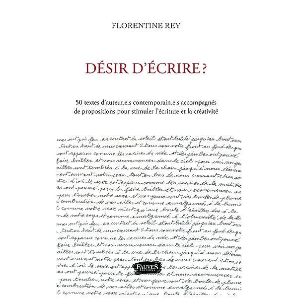 Desir d'ecrire ?, Rey Florentine Rey