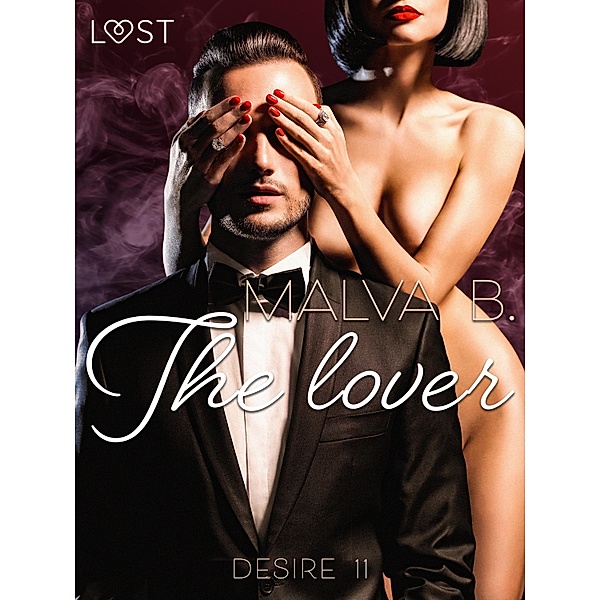 Desire 11: The Lover / Desire Bd.11, Malva B