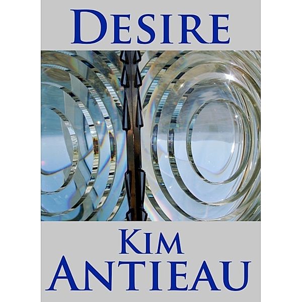 Desire, Kim Antieau