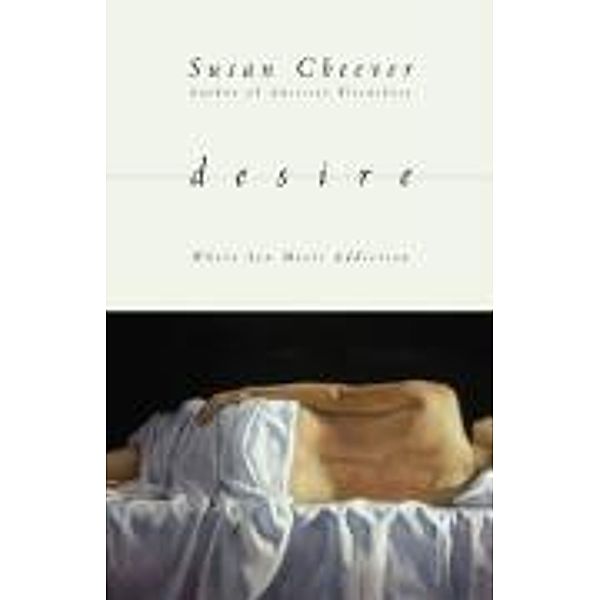 Desire, Susan Cheever