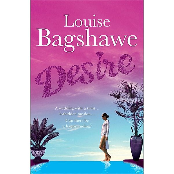 Desire, Louise Bagshawe