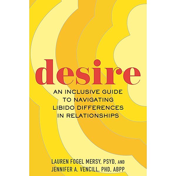 Desire, Lauren Fogel Mersy, Jennifer A. Vencill