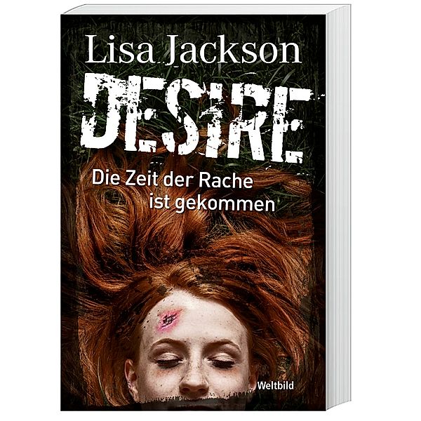 Desire. Die Zeit der Rache ist gekommen, Lisa Jackson