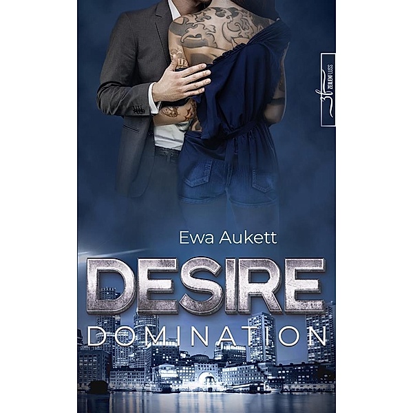 Desire - Domination / Desire Bd.2, Ewa Aukett