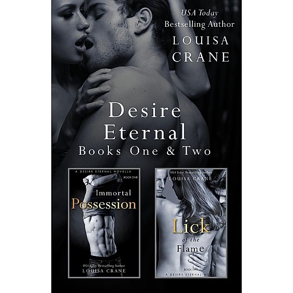 Desire Eternal: Desire Eternal Books One and Two: A Boxed Set, Louisa Crane