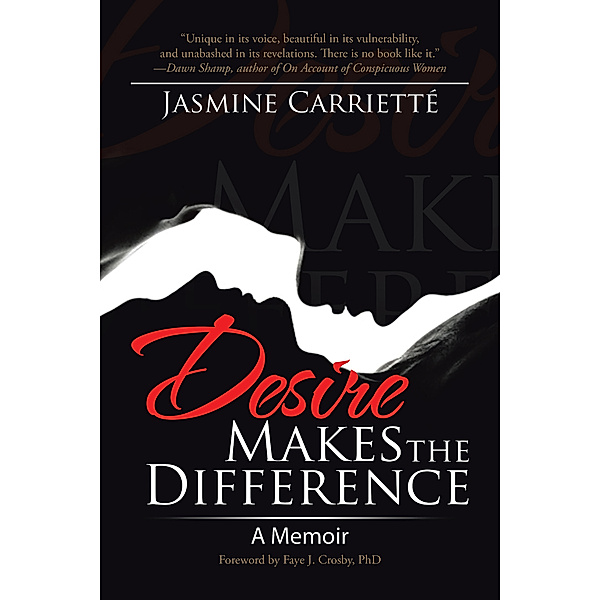 Desire Makes the Difference, Jasmine Carrietté