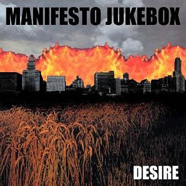 Desire (Re-Issue), Manifesto Jukebox