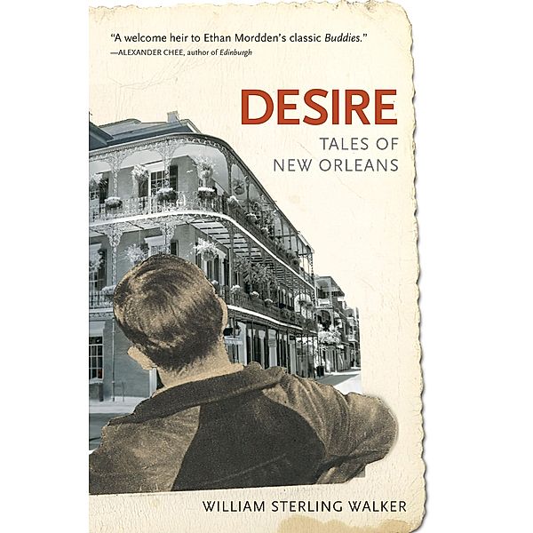 Desire: Tales of New Orleans, William Sterling Walker