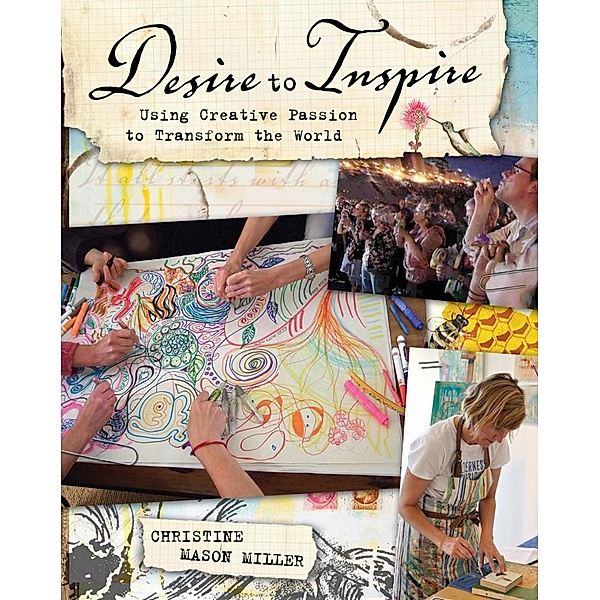 Desire to Inspire, Christine Mason Miller