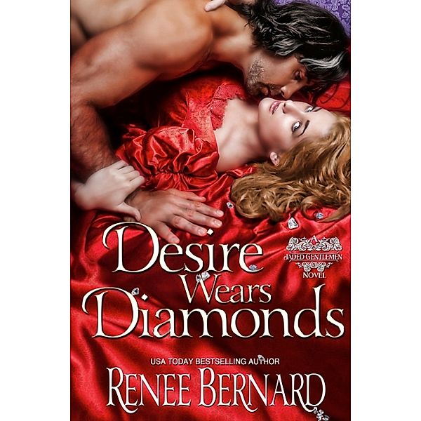 Desire Wears Diamonds, Renee Bernard