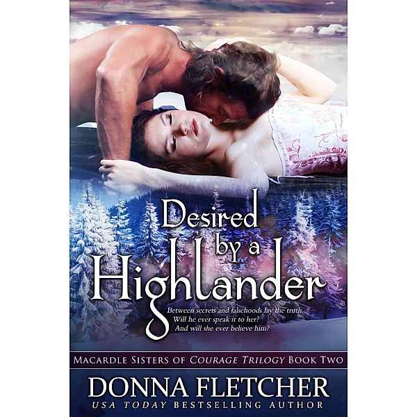 Desired by a Highlander (Macardle Sisters of Courage Trilogy, #2), Donna Fletcher