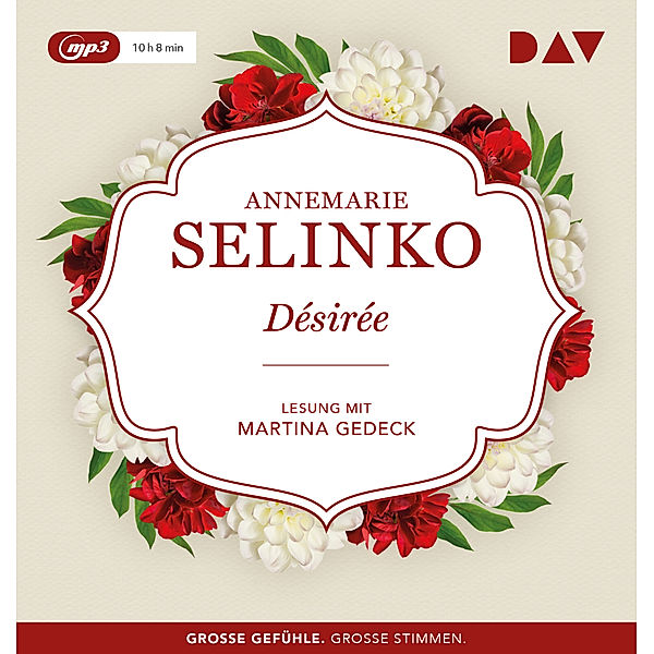 Désirée,1 Audio-CD, 1 MP3, Annemarie Selinko