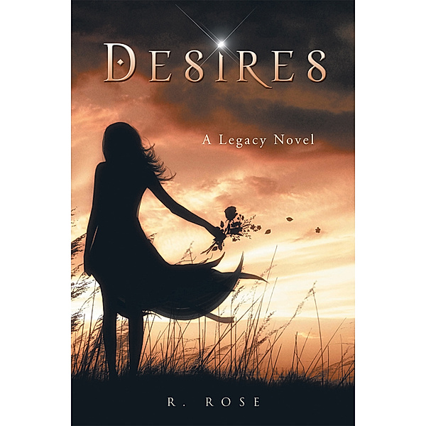 Desires, R. Rose