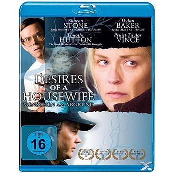 Desires of a Housewife - Menschen am Abgrund, Sharon Stone, Timothy Hutton, Dylan Baker