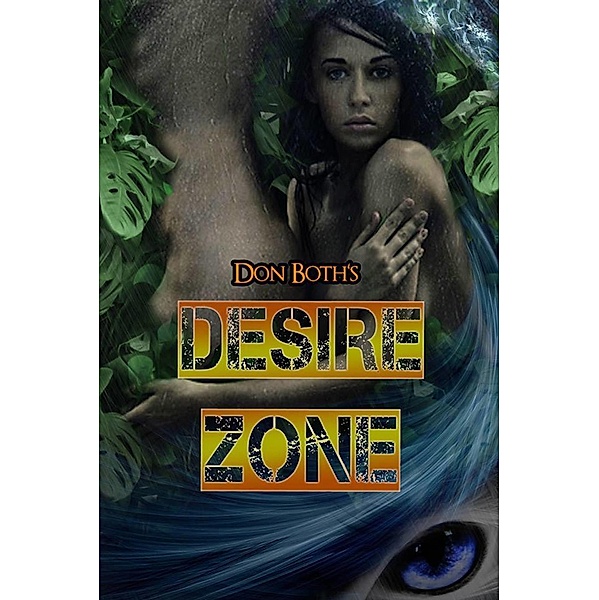 Desirezone / Dangerzone Bd.2, Don Both