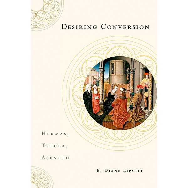 Desiring Conversion, B. Diane Lipsett