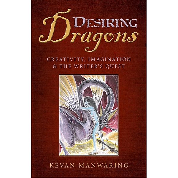 Desiring Dragons, Kevan Manwaring