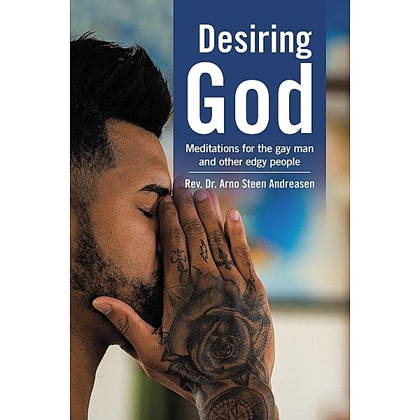 Desiring God, Arno Steen Andreasen