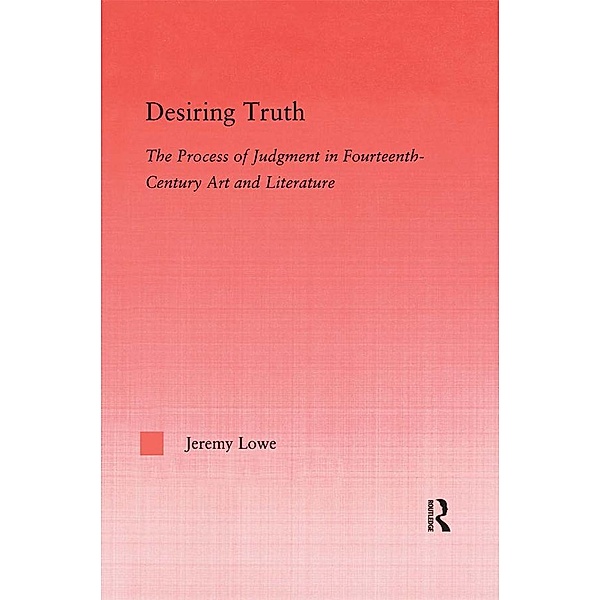 Desiring Truth, Jeremy Lowe
