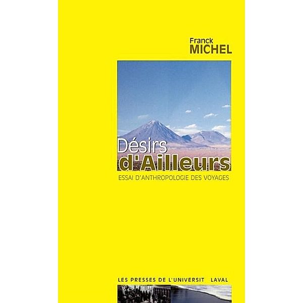 Desirs d'ailleurs, Franck Michel Franck Michel