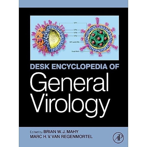 Desk Encyclopedia of General Virology, Brian W. J. Mahy
