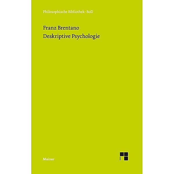 Deskriptive Psychologie / Philosophische Bibliothek Bd.349, Franz Brentano