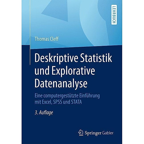 Deskriptive Statistik und Explorative Datenanalyse, Thomas Cleff