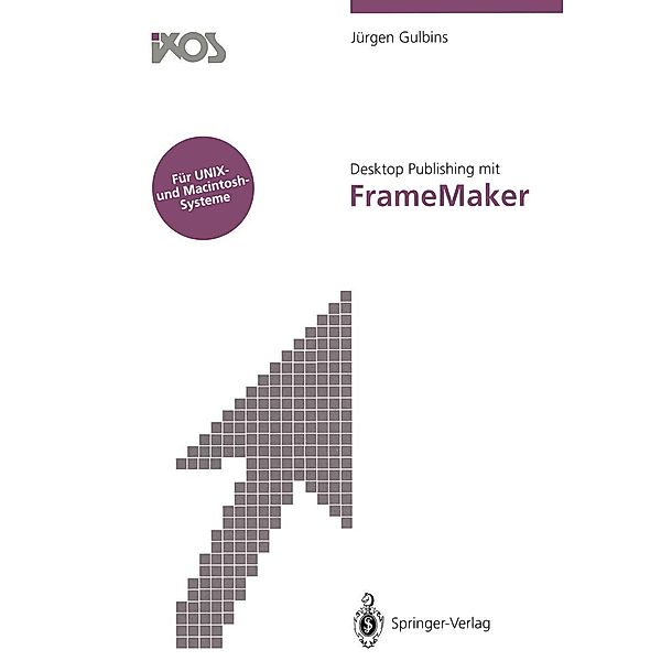 Desktop Publishing mit FrameMaker, Jürgen Gulbins