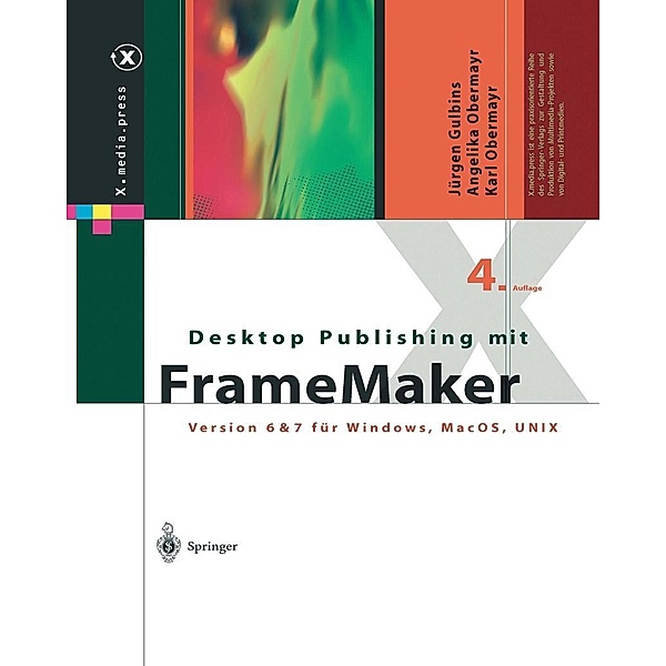 Desktop Publishing mit FrameMaker / X.media.press, Jürgen Gulbins, Angelika Obermayr, Karl Obermayr