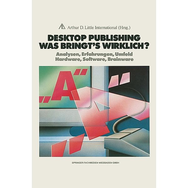 Desktop Publishing Was bringt's wirklich?, Joachim Peters