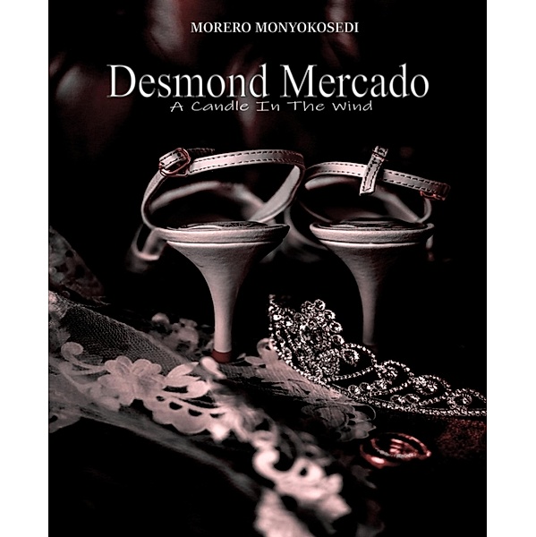 Desmond Mercado, Morero Monyokosedi