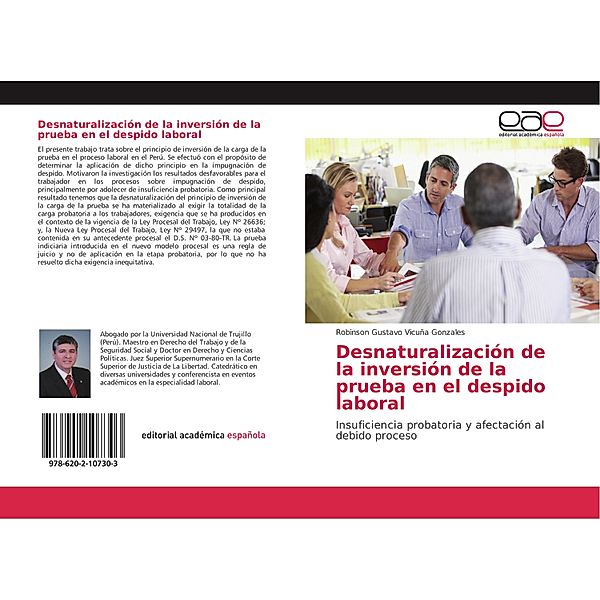 Desnaturalización de la inversión de la prueba en el despido laboral, Robinson Gustavo Vicuña Gonzales