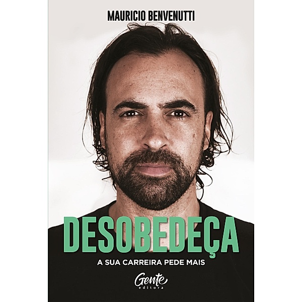 Desobedeça, Mauricio Benvenutti