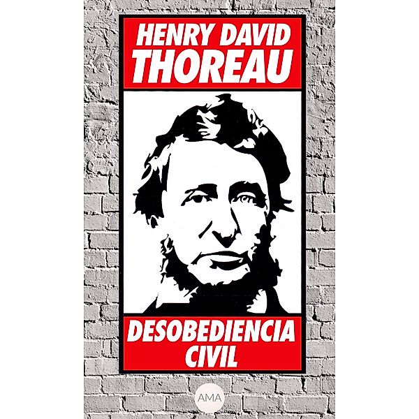 Desobediencia Civil, Henry David Thoreau