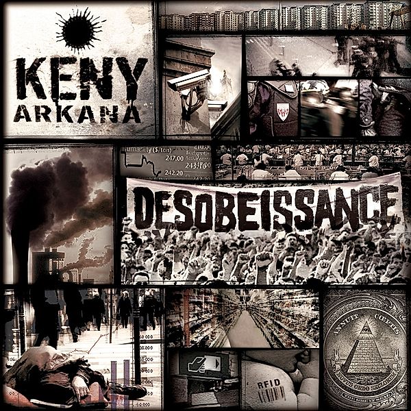 Desobeissance, Keny Arkana