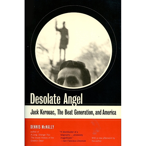 Desolate Angel, Dennis McNally