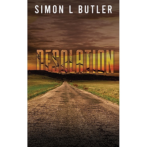 Desolation / Austin Macauley Publishers, Simon L Butler