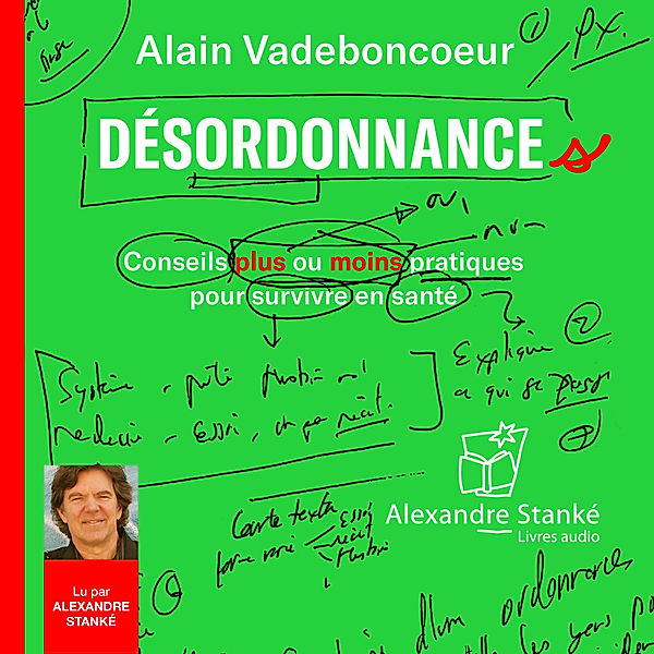 Désordonnances, Alain Vadeboncœur