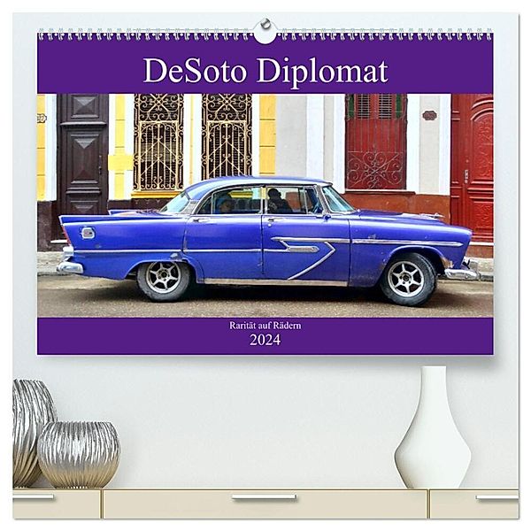 DeSoto Diplomat - Rarität auf Rädern (hochwertiger Premium Wandkalender 2024 DIN A2 quer), Kunstdruck in Hochglanz, Henning von Löwis of Menar