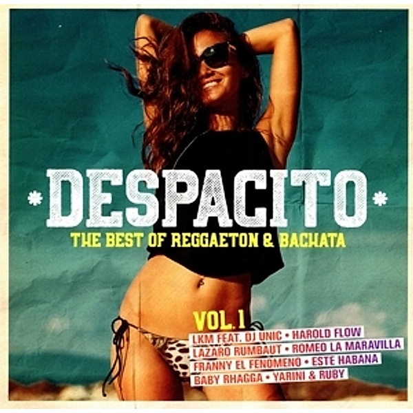 Despacito Vol.1-The Best Of Reggaeton & Bachata, Diverse Interpreten