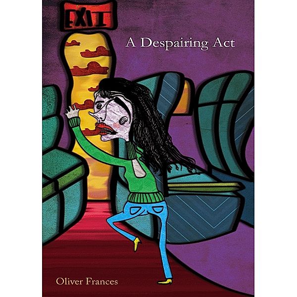 Despairing Act / Oliver Frances, Oliver Frances