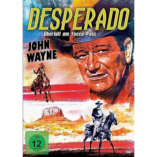 Desperado - Überfall am Yucca Pass, John Wayne